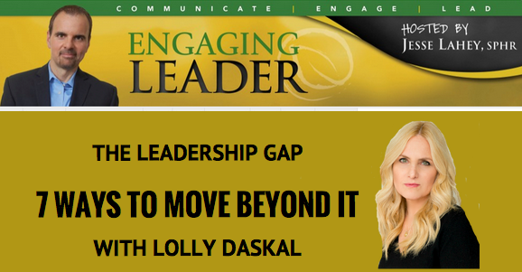 The Leadership Gap, Engaging Leaders, Jesse Lahey, 